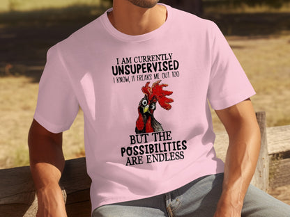 Currently Unsupervised Possibilities Are Endless T-shirt