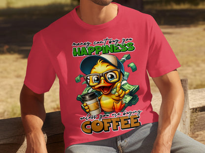 Money Can't Buy Happiness Coffee Funny Graphic Tee