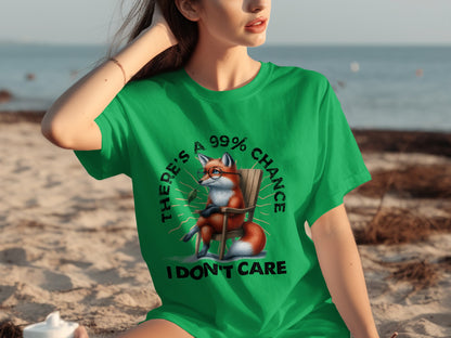 There's A 99% Chance I Don't Care Funny Shirt