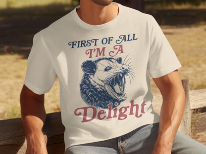 First Of All I'm A Delight Graphic T-Shirt