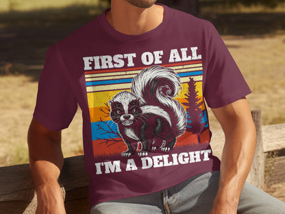 First Of All I'm A Delight Graphic T-shirt
