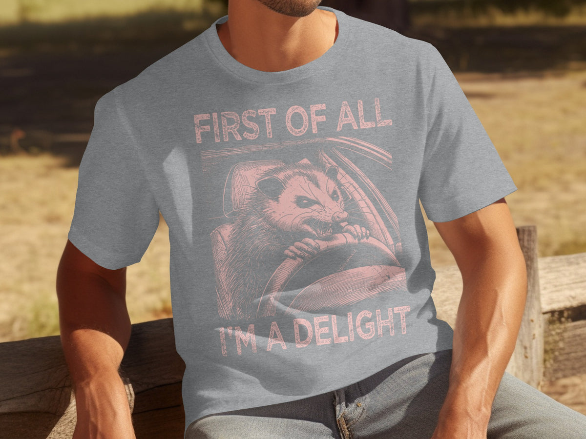 First Of All I'm A Delight Graphic T-Shirt