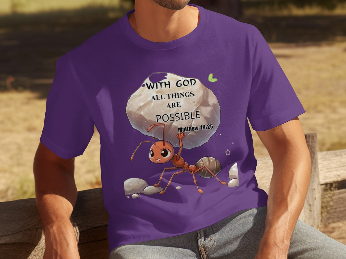 With God All Things Are Possible Matthew 19:26 Shirt