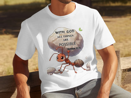 With God All Things Are Possible Matthew 19:26 Shirt