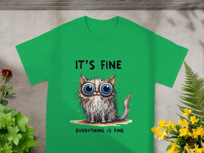 It's Fine Everything Is Fine Cat T-Shirt
