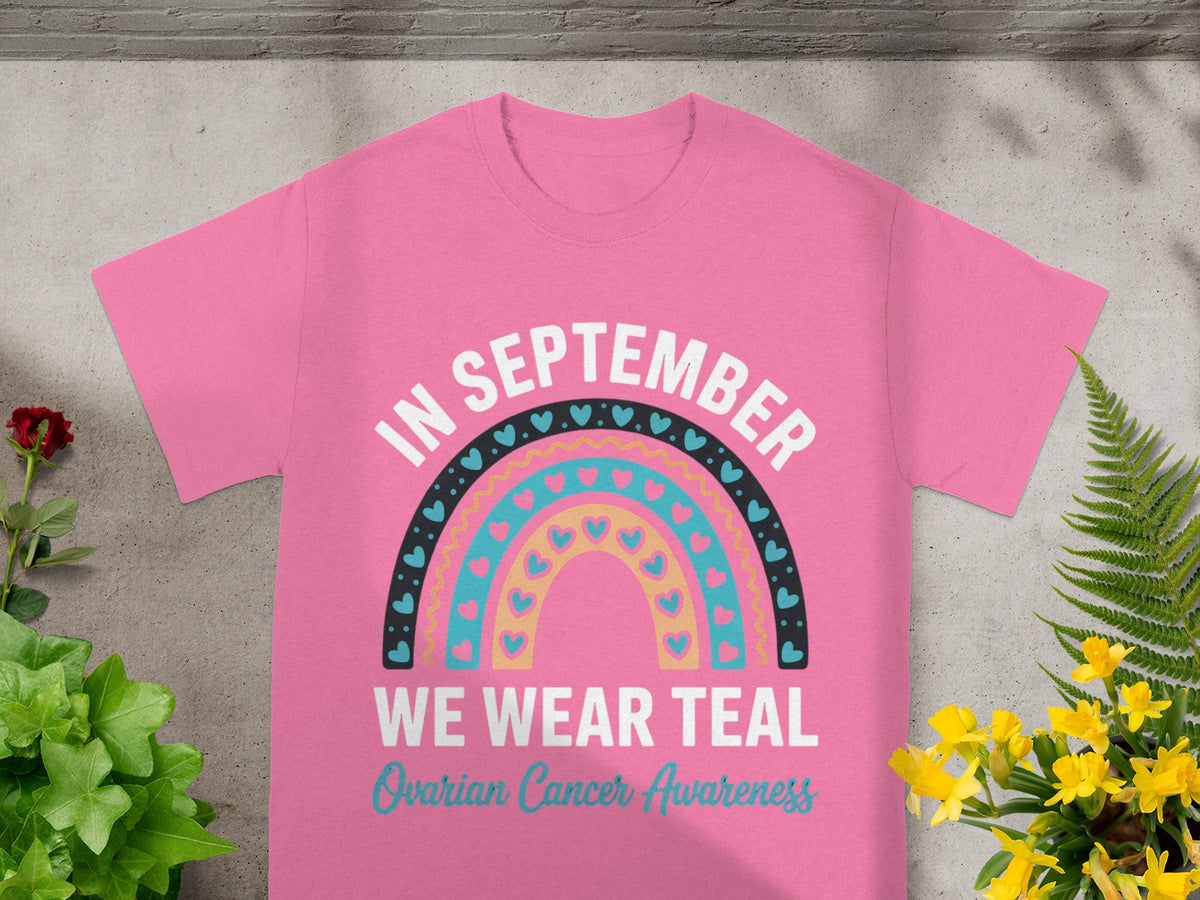 In September We Wear Teal Ovarian Cancer Awareness Shirt