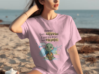 Reminder Turtle Design Inspirational Message T-shirt