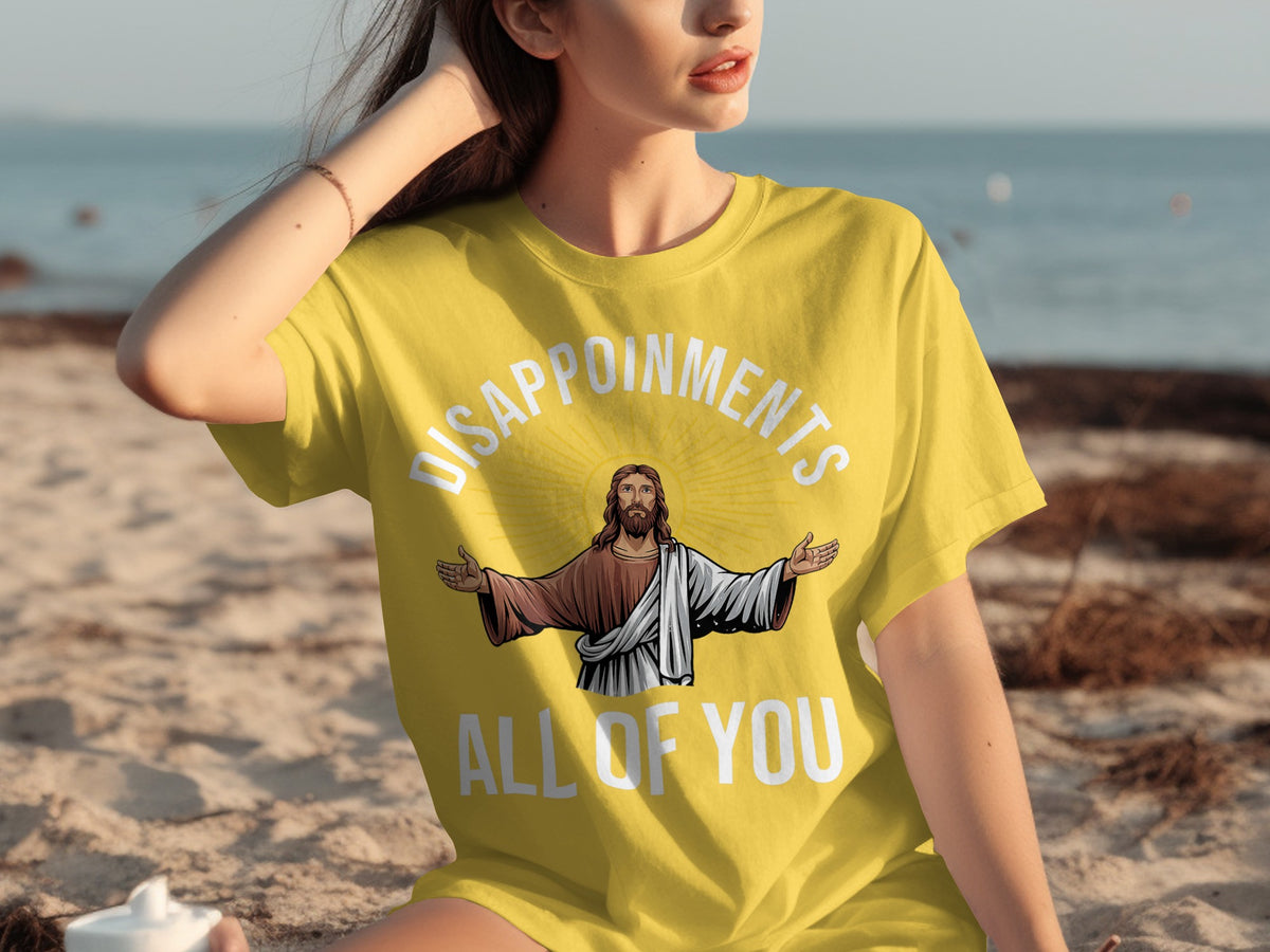 Disappointments All Of You Graphic T-Shirt