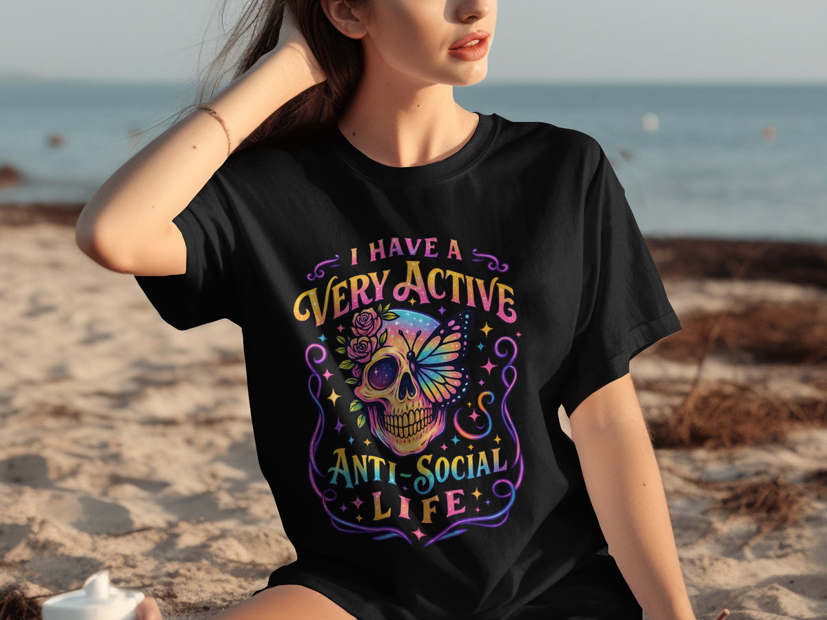 I Have a Very Active Anti-Social Life T-Shirt