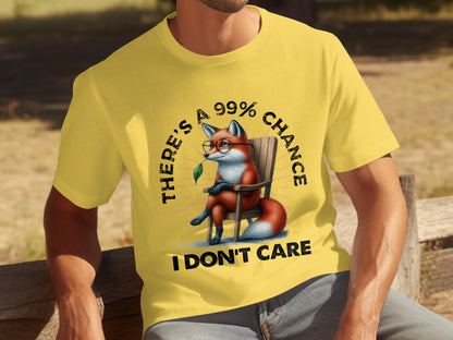 There's A 99 Percent Chance I Don't Care T-shirt