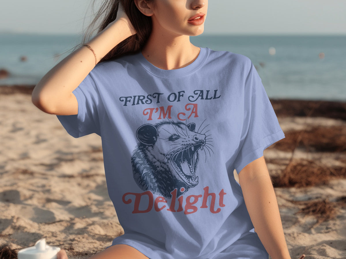 First Of All I'm A Delight Graphic T-Shirt