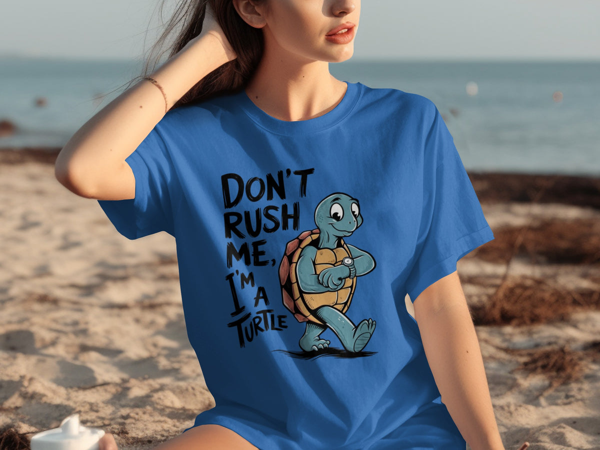 Don't Rush Me I'm a Turtle Graphic Tee