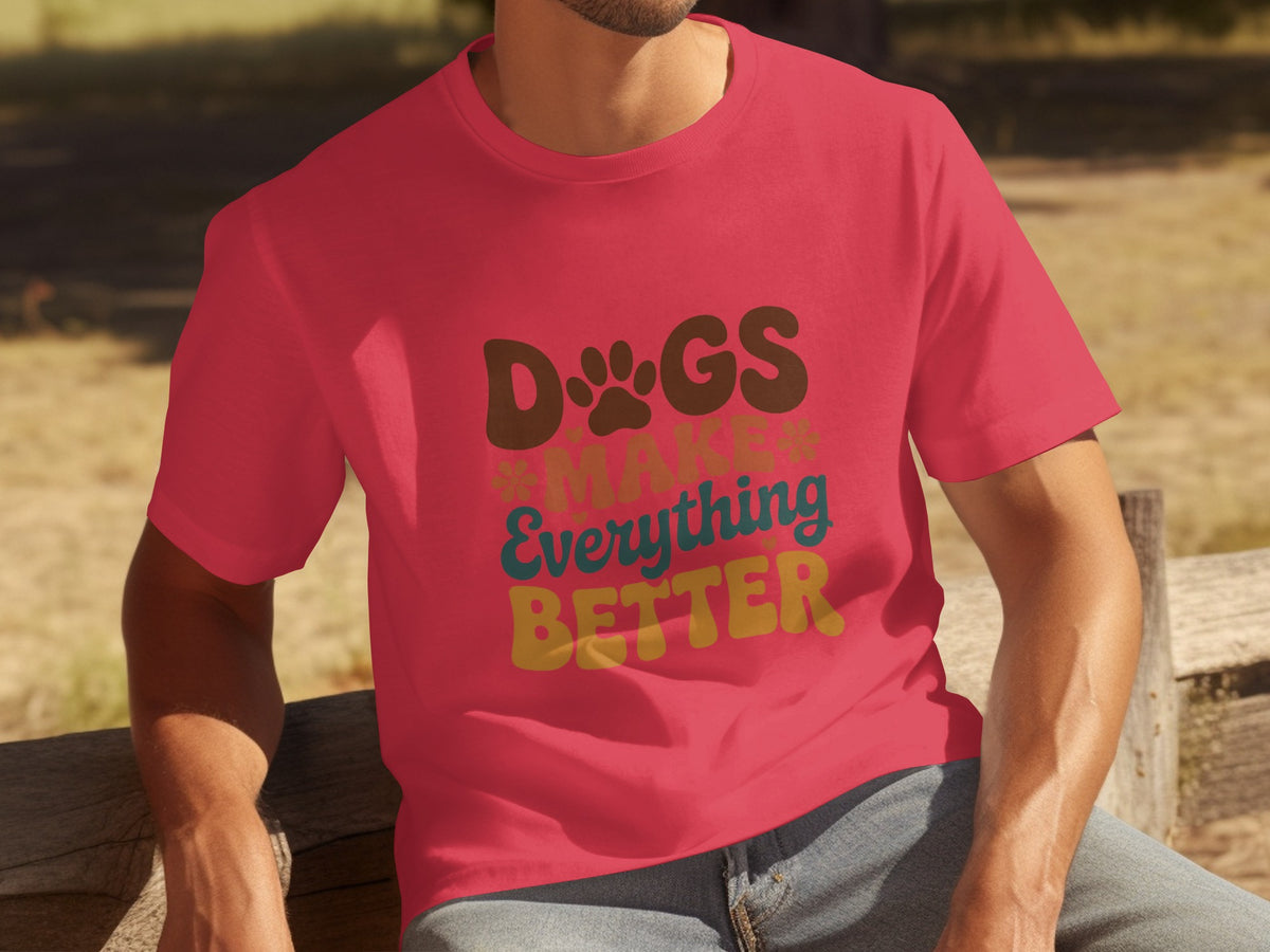 Dogs Make Everything Better Graphic T-Shirt Product