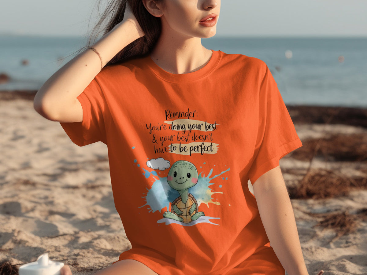 Reminder You're Doing Your Best Cute Turtle T-shirt