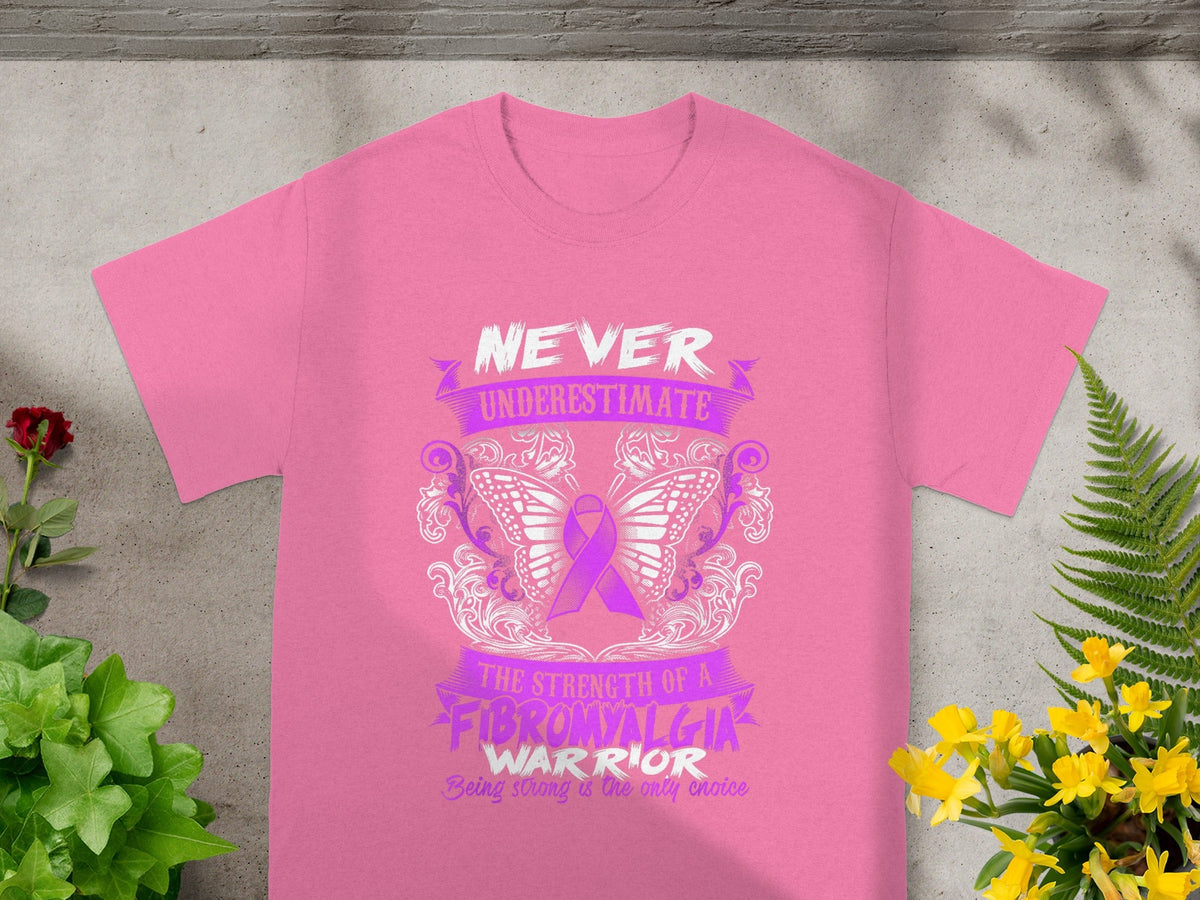 Never Underestimate The Strength Of A Fibromyalgia Warrior Shirt