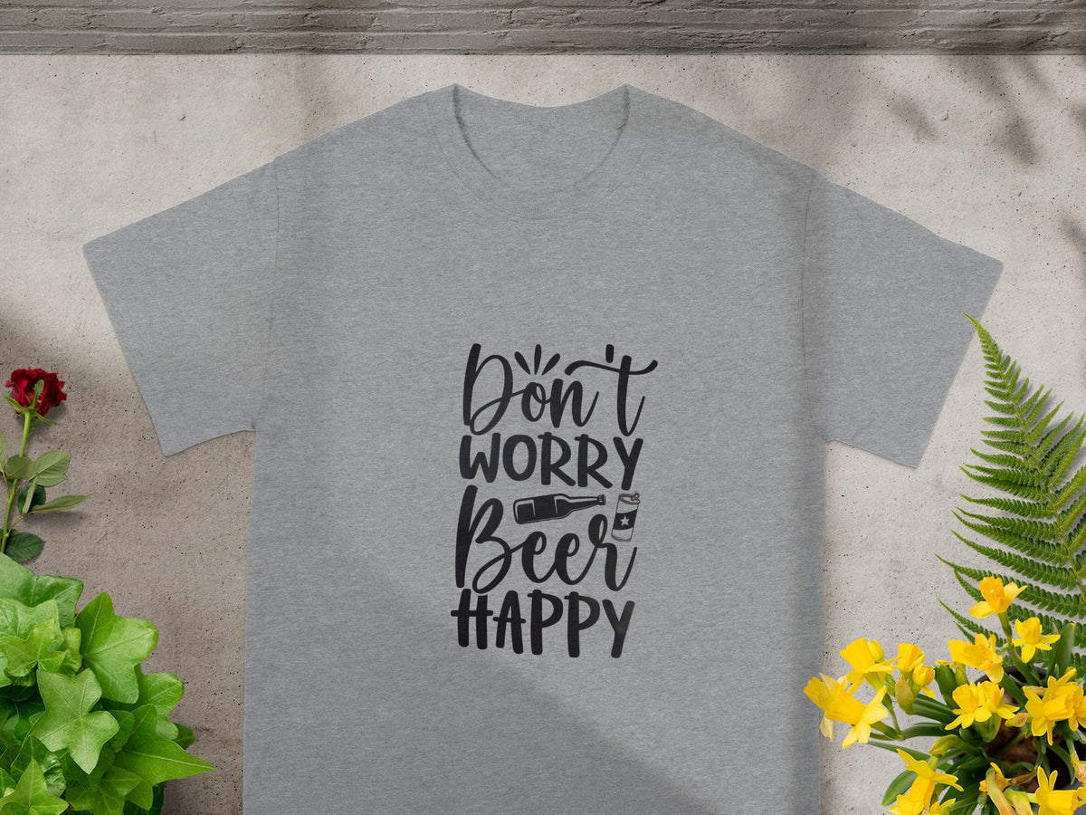 Don't Worry Beer Happy Fun Graphic Tee Shirt