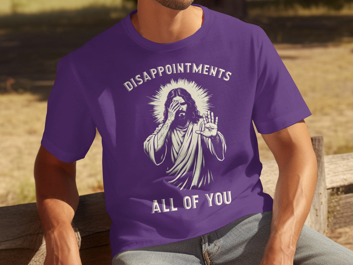 Disappointments All Of You Graphic T-Shirt