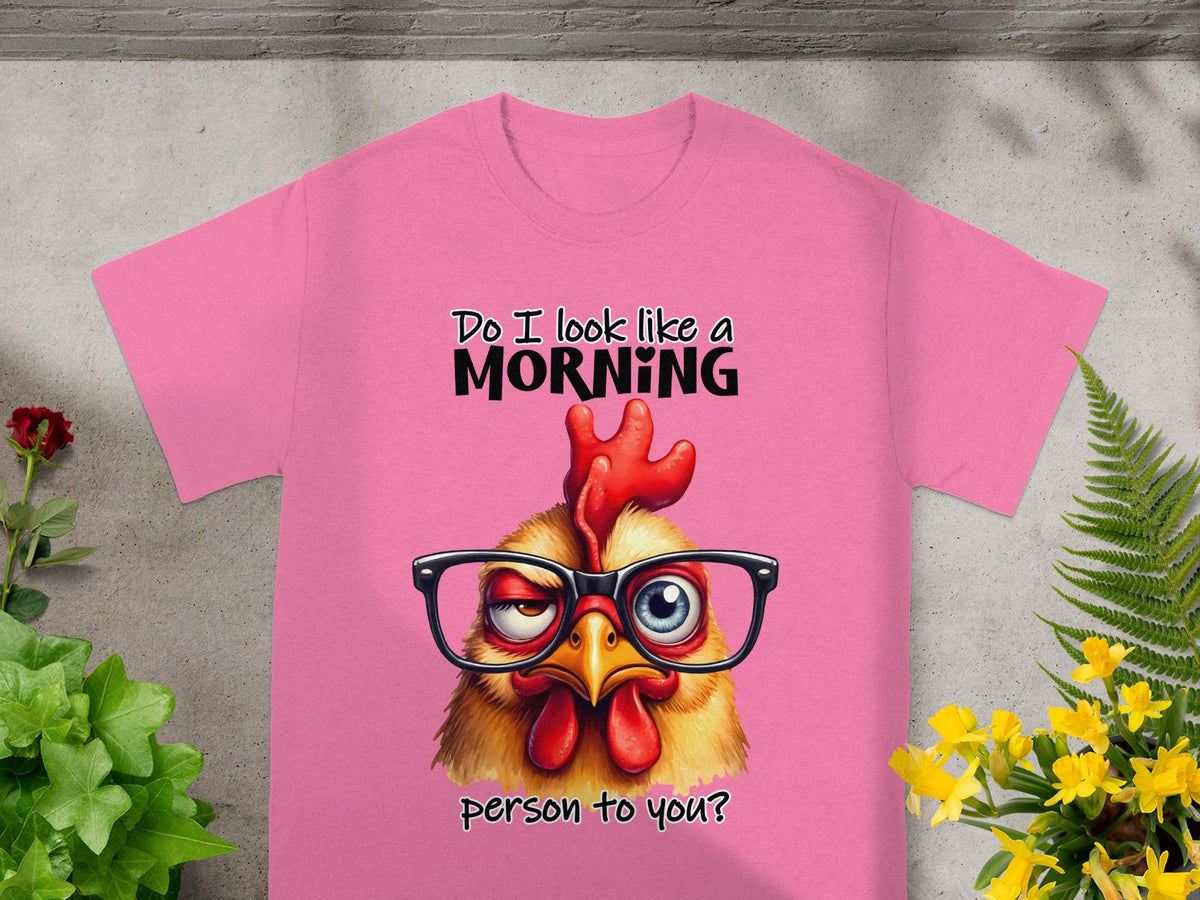 Do I Look Like a Morning Person to You Pink T-Shirt