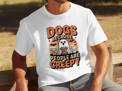 Dogs Because People Are Creepy Halloween Graphic Tee