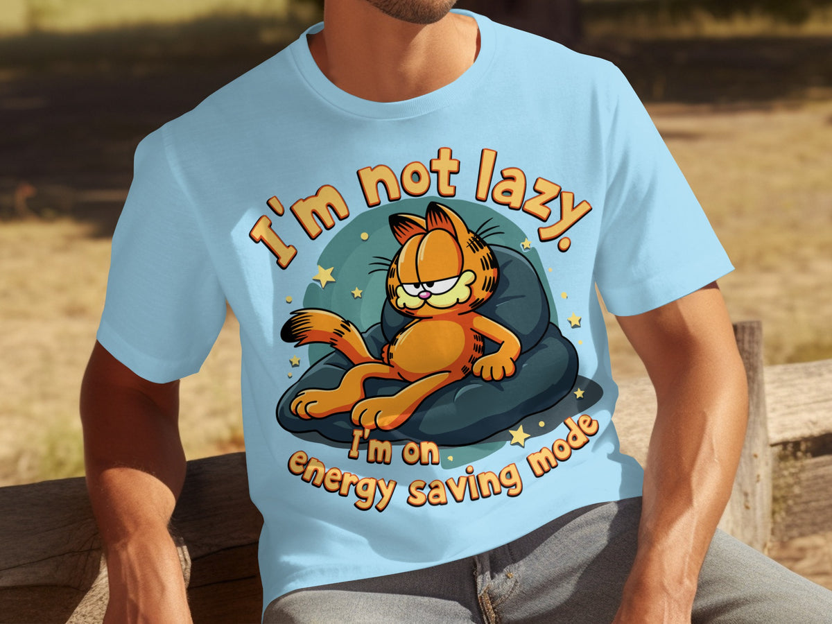 I'm Not Lazy I'm On Energy Saving Mode T-shirt