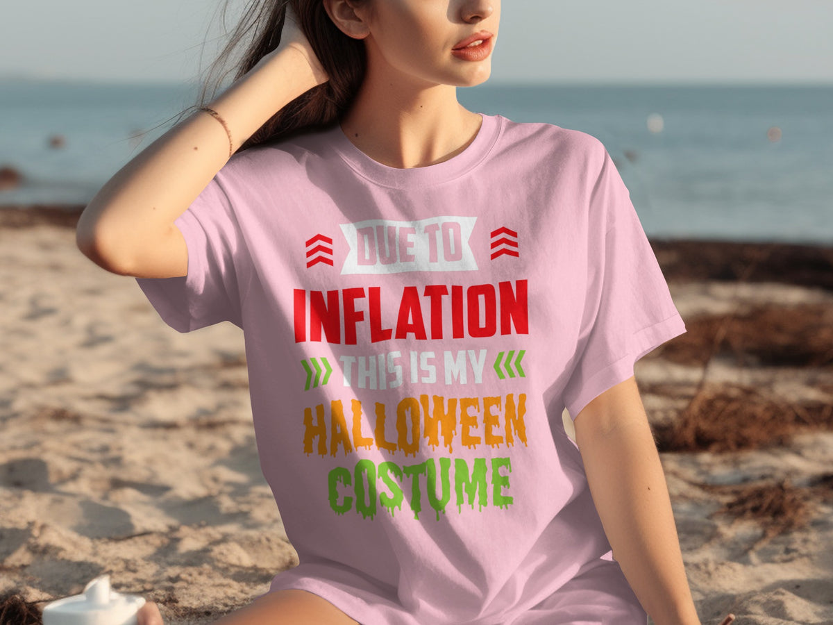 Due To Inflation This Is My Halloween Costume T-Shirt