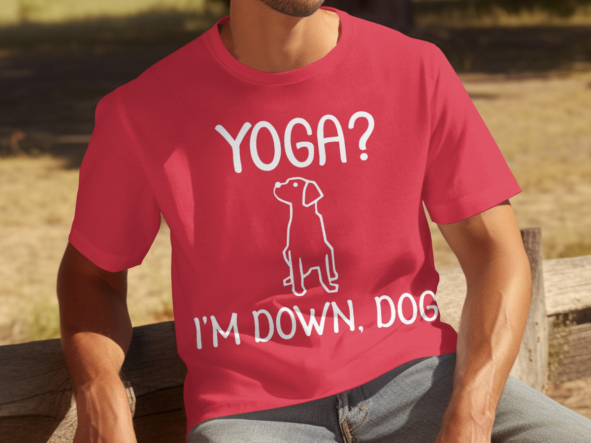 Yoga? I'm Down Dog Yoga Themed Humorous T-shirt Product
