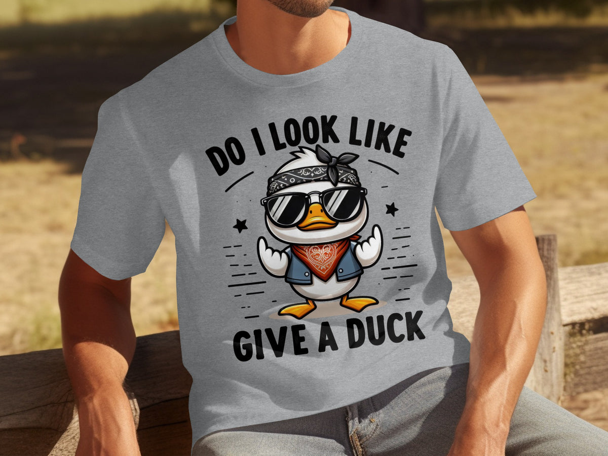 Do I Look Like I Give A Duck Funny Graphic Shirt
