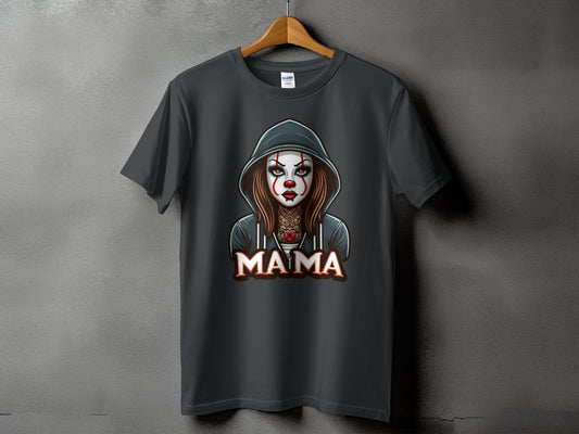 Dark gray t-shirt with a creepy clown graphic and the word "MAMA".
