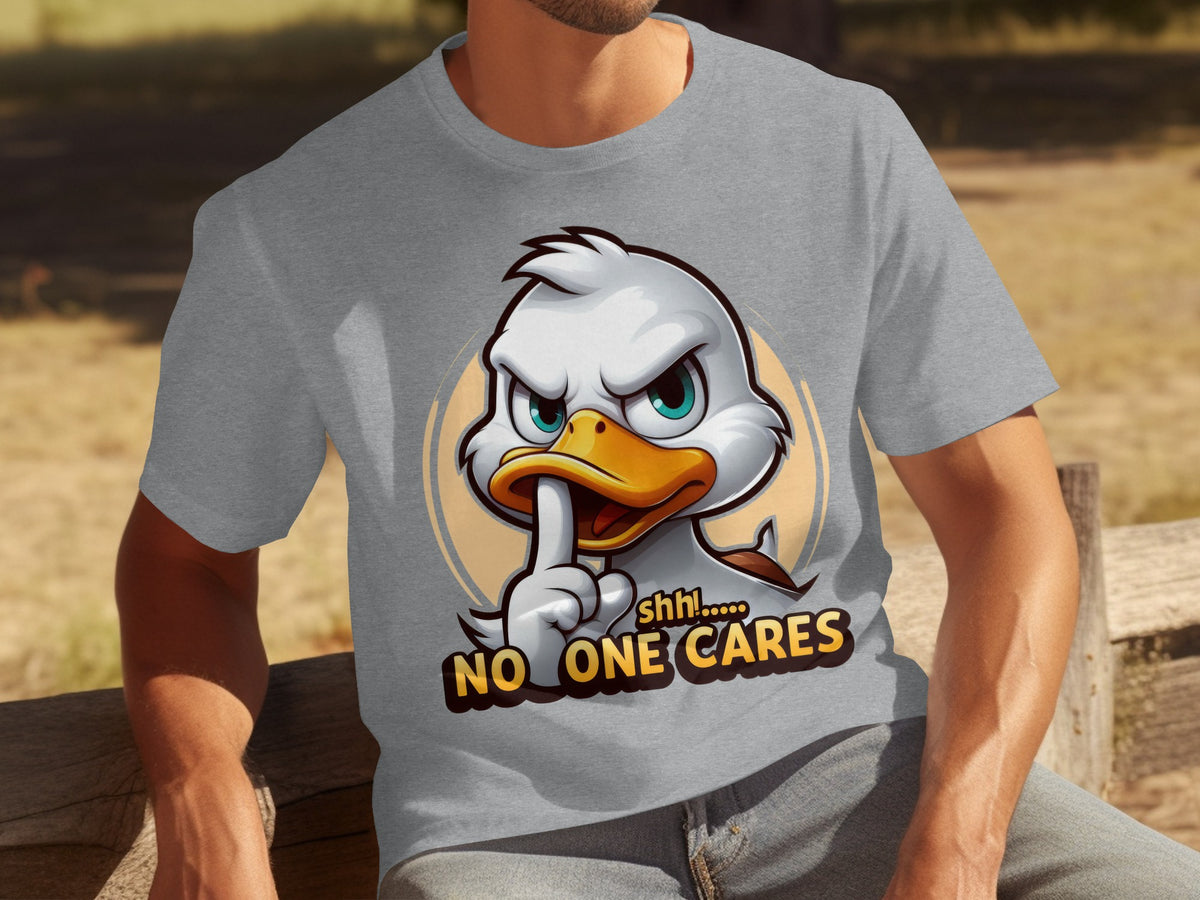 Shhh No One Cares Angry Duck Graphic T-shirt
