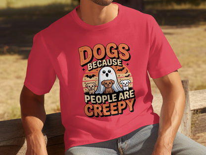 Dogs Because People Are Creepy Halloween Shirt