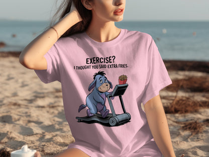 Exercise? I Thought You Said Extra Fries Eeyore Shirt