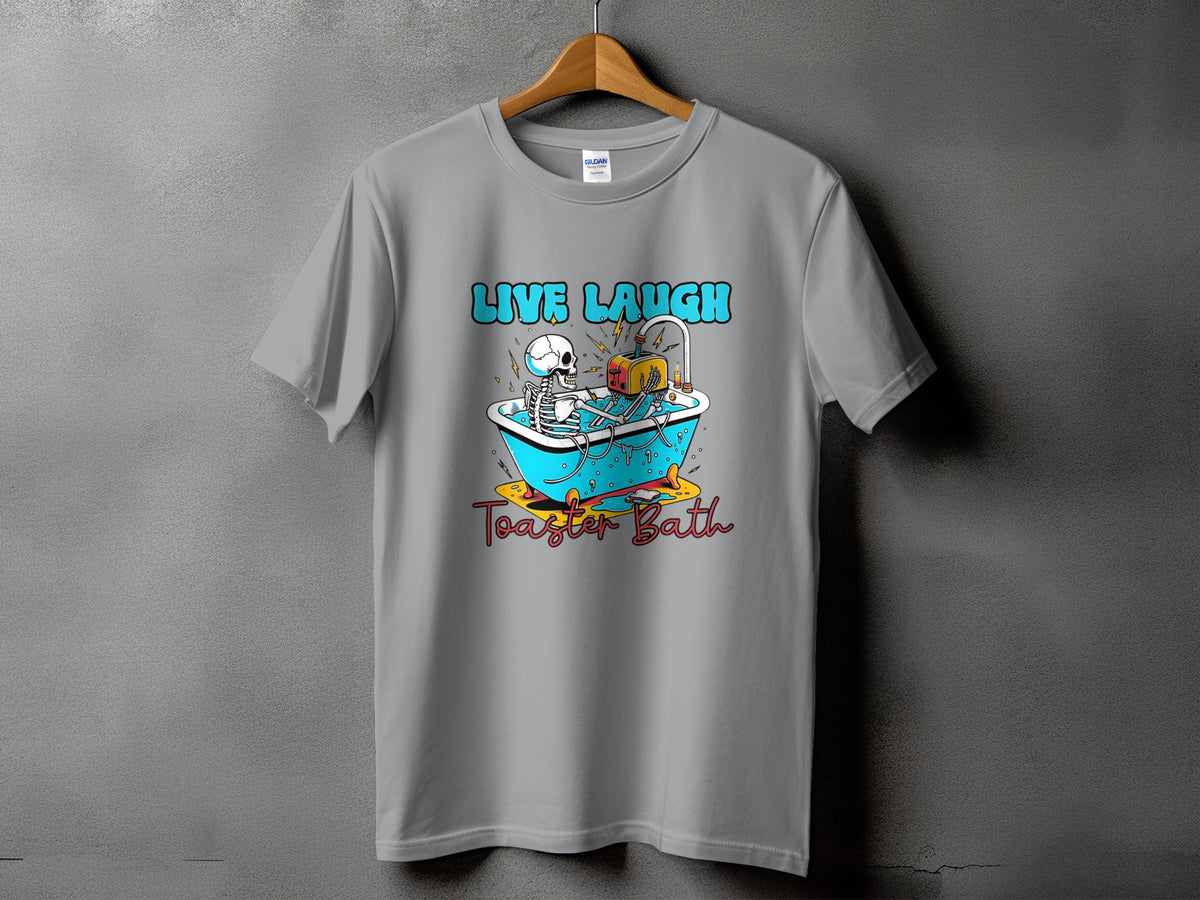 T-shirt graphic with skeleton in bathtub and text "Live Laugh Toaster Bath".