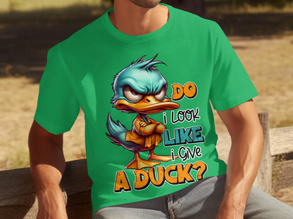 Do I Look Like I Give A Duck Funny Duck T-Shirt