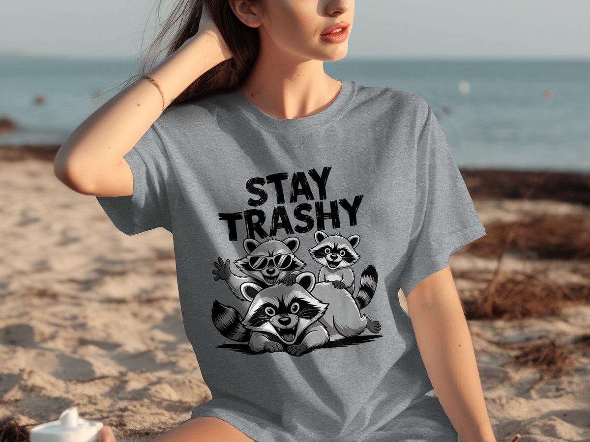 Stay Trashy Raccoon Graphic Tee Fun Casual Shirt