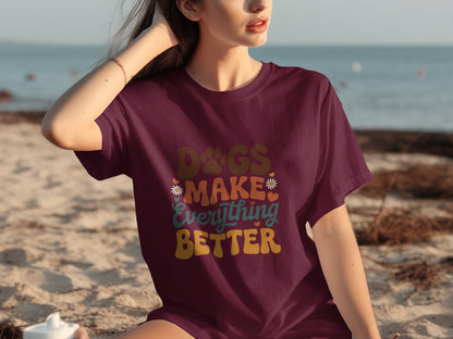 Dogs Make Everything Better Graphic Tee