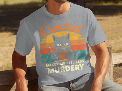 Crochet Makes Me Feel Less Murdery Cat T-Shirt