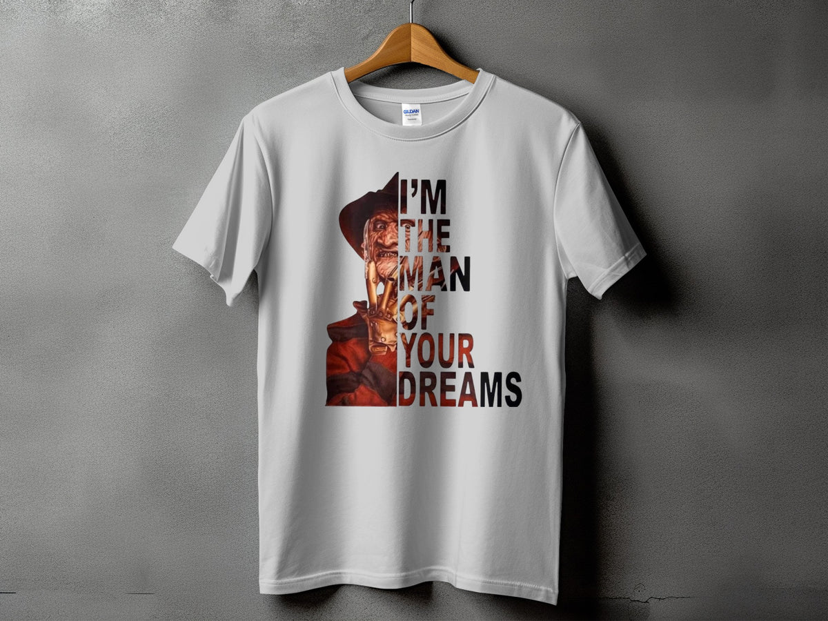 White t-shirt with Freddy Krueger graphic and "I'M THE MAN OF YOUR DREAMS" text.