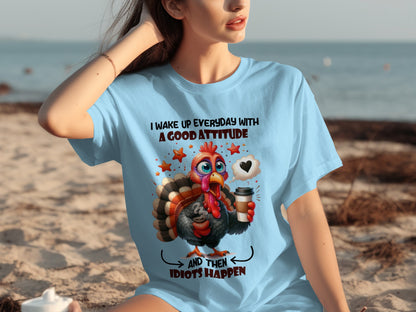 I Wake Up Everyday With a Good Attitude Funny T-Shirt