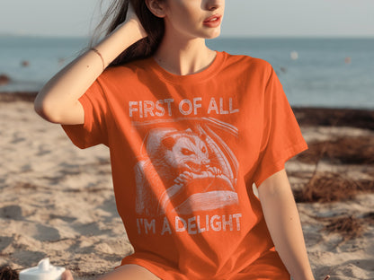 First of All I'm a Delight Graphic T-shirt