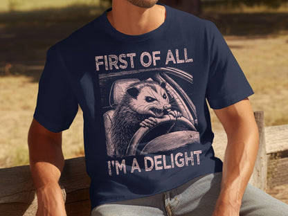First Of All I'm A Delight Graphic T-Shirt