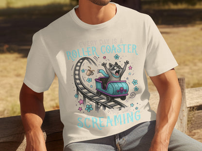 Every Day Is A Roller Coaster Screaming T-Shirt