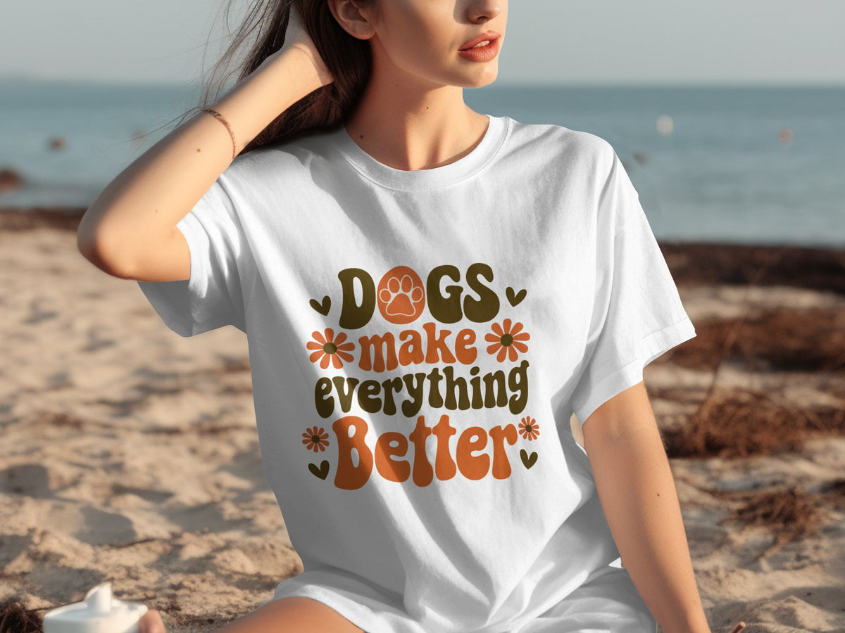 Dogs Make Everything Better Graphic Tee
