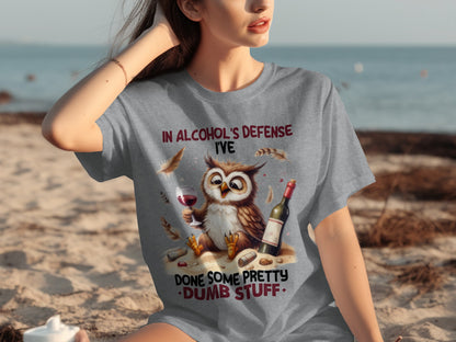 In Alcohol's Defense Owl Humorous Graphic T-Shirt