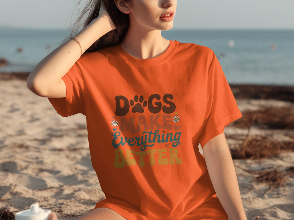 Dogs Make Everything Better Bold Graphic T-Shirt