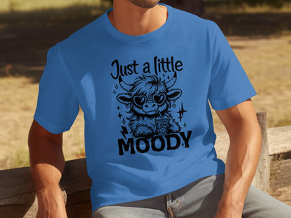Just a Little Moody Graphic Shirt for Casual Wear