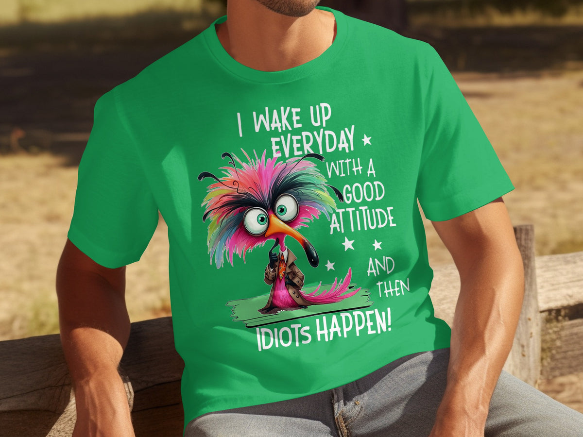 Funny Bird Design I Wake Up Everyday Attitude T-shirt