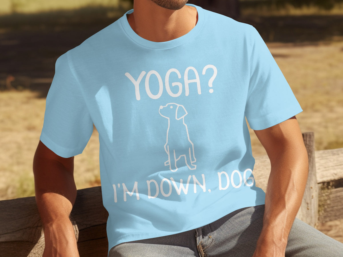 Yoga? I'm Down Dog Funny Graphic Tee