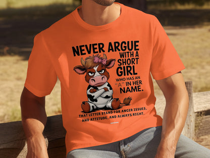 Never Argue With A Short Girl T-shirt
