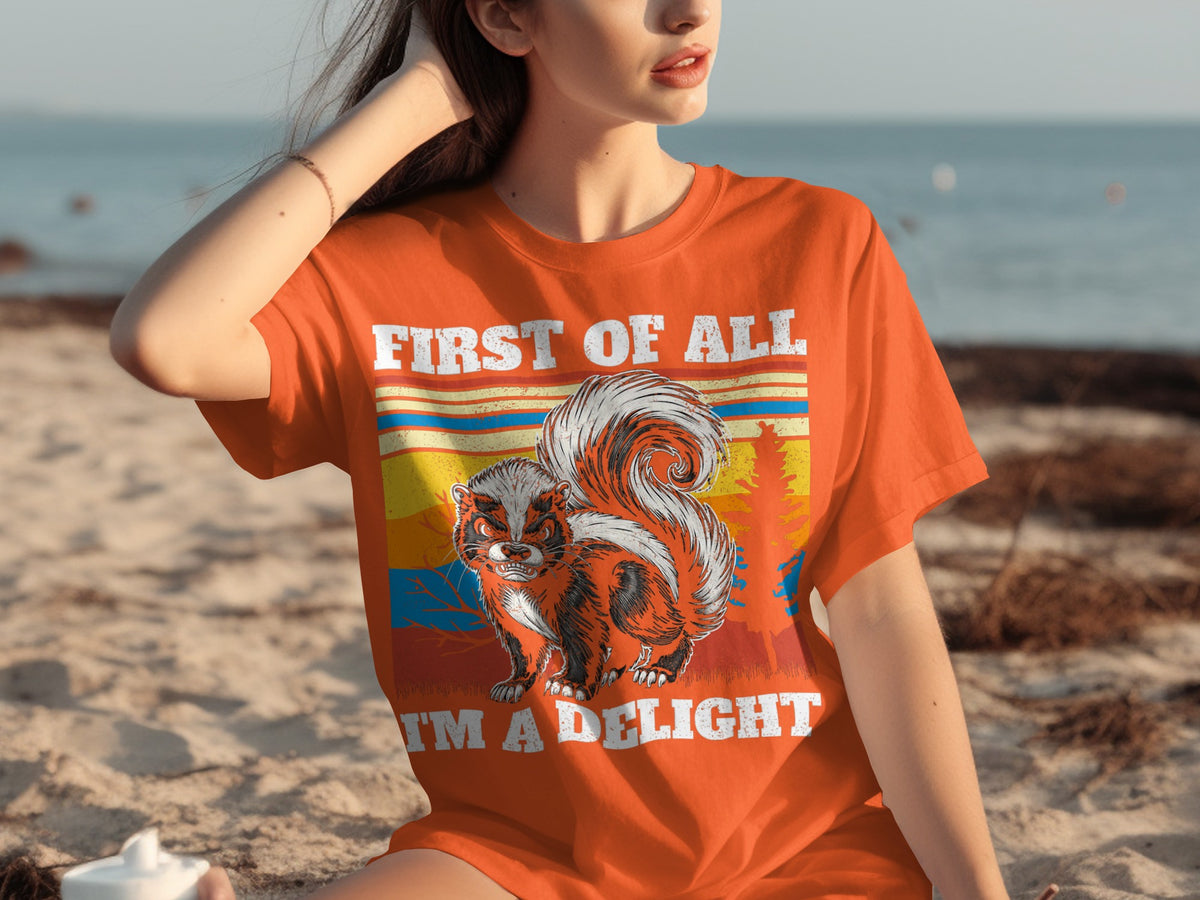 First of All I'm a Delight Squirrel Design Shirt
