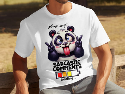 Please Wait Sarcastic Comments Loading Panda Shirt